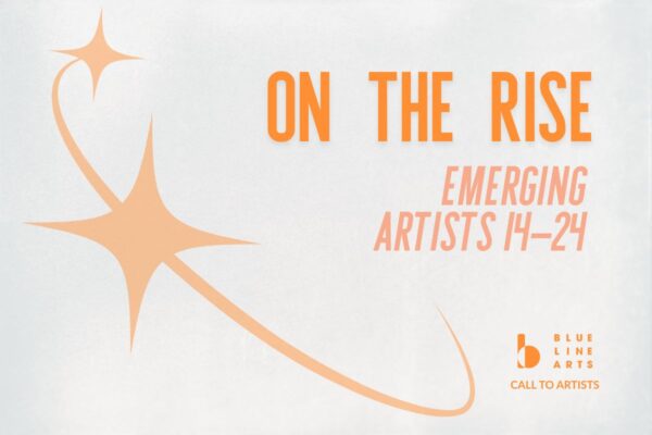 On the Rise 2026 – Blue Line Arts
