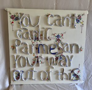 You Can't Garlic Parmesan Your Way Out Of This - Marina Caliari