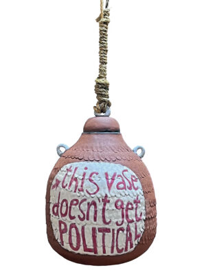 This Vase Doesn't Get Political - Marina Caliari